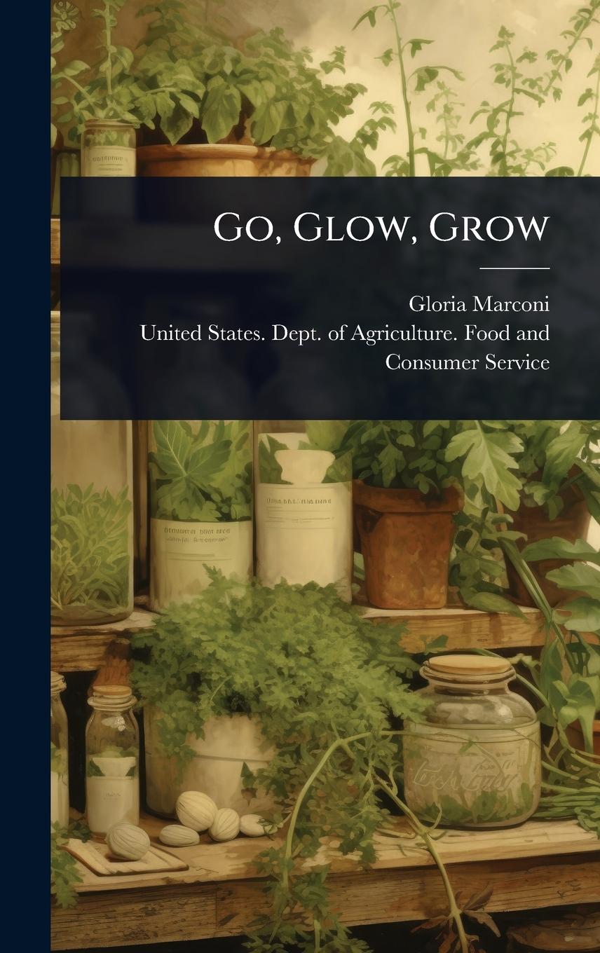 Kniha Go, Glow, Grow 