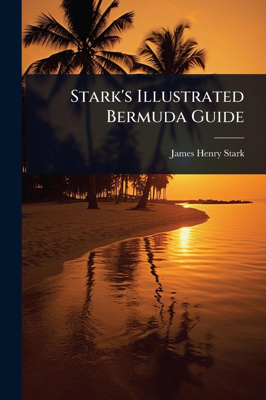 Kniha Stark's Illustrated Bermuda Guide 