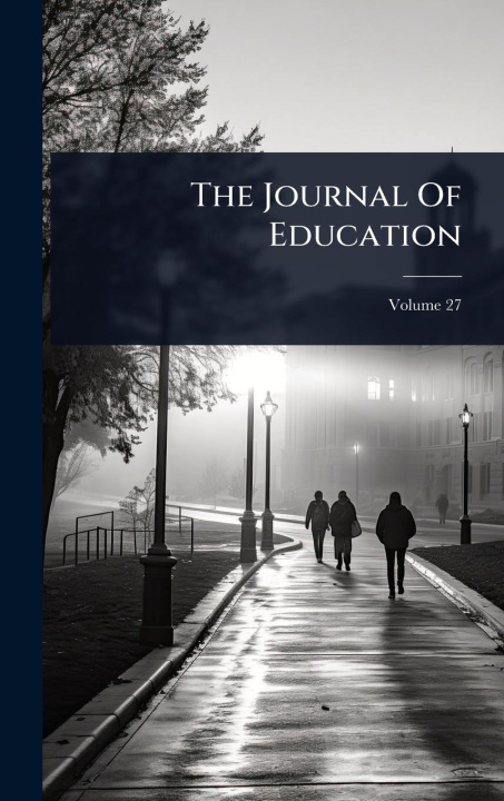 Kniha The Journal Of Education 