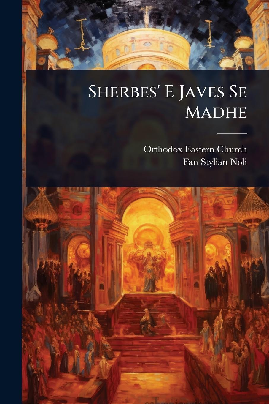 Knjiga Sherbes' E Javes Se Madhe 
