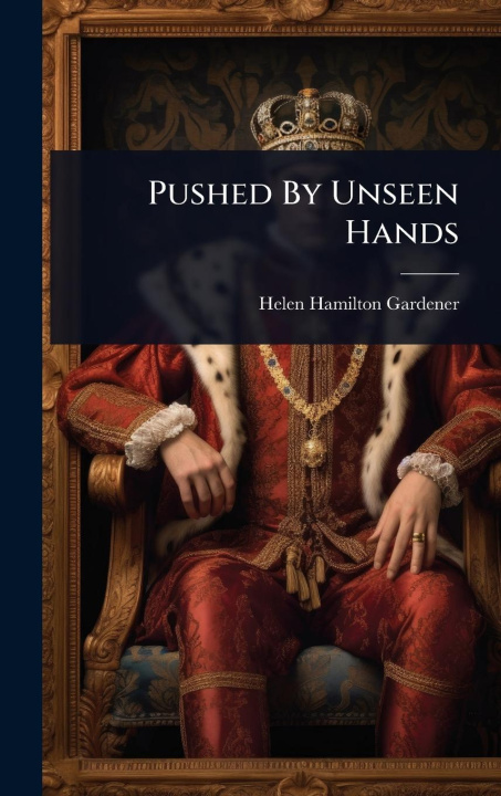 Kniha Pushed By Unseen Hands 