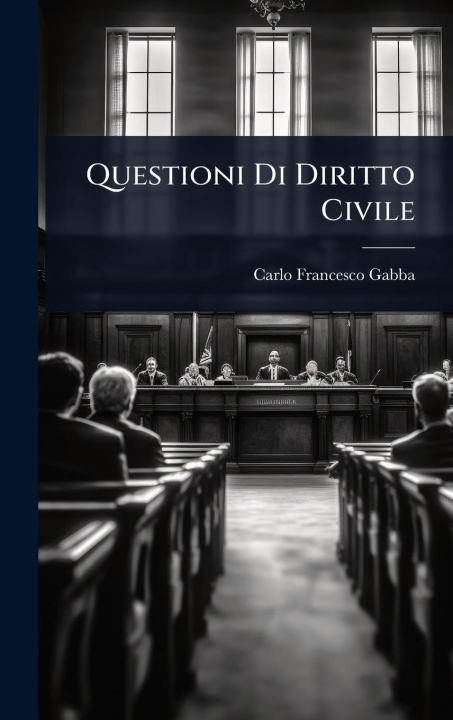 Kniha Questioni Di Diritto Civile 