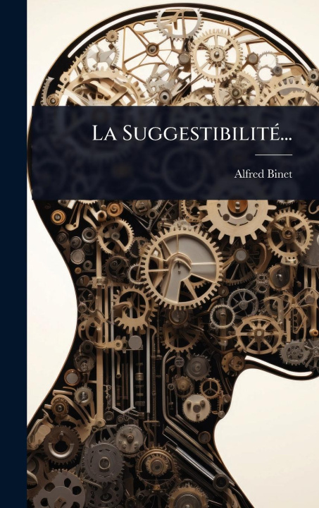 Kniha La Suggestibilit?(c)... 
