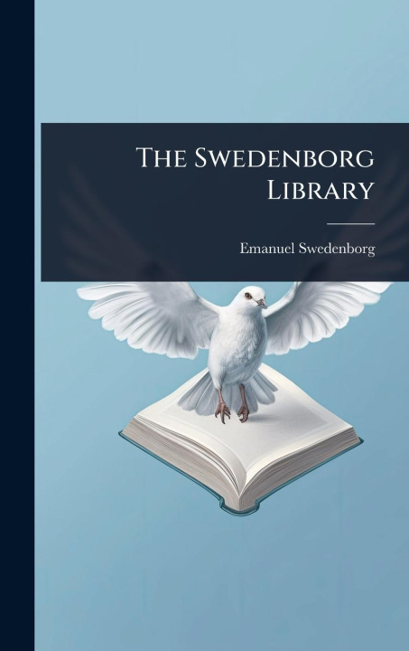 Kniha The Swedenborg Library 