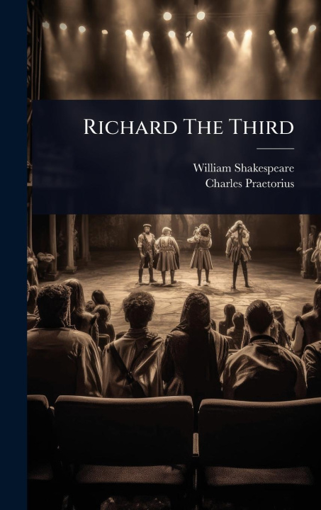 Knjiga Richard The Third Charles Praetorius