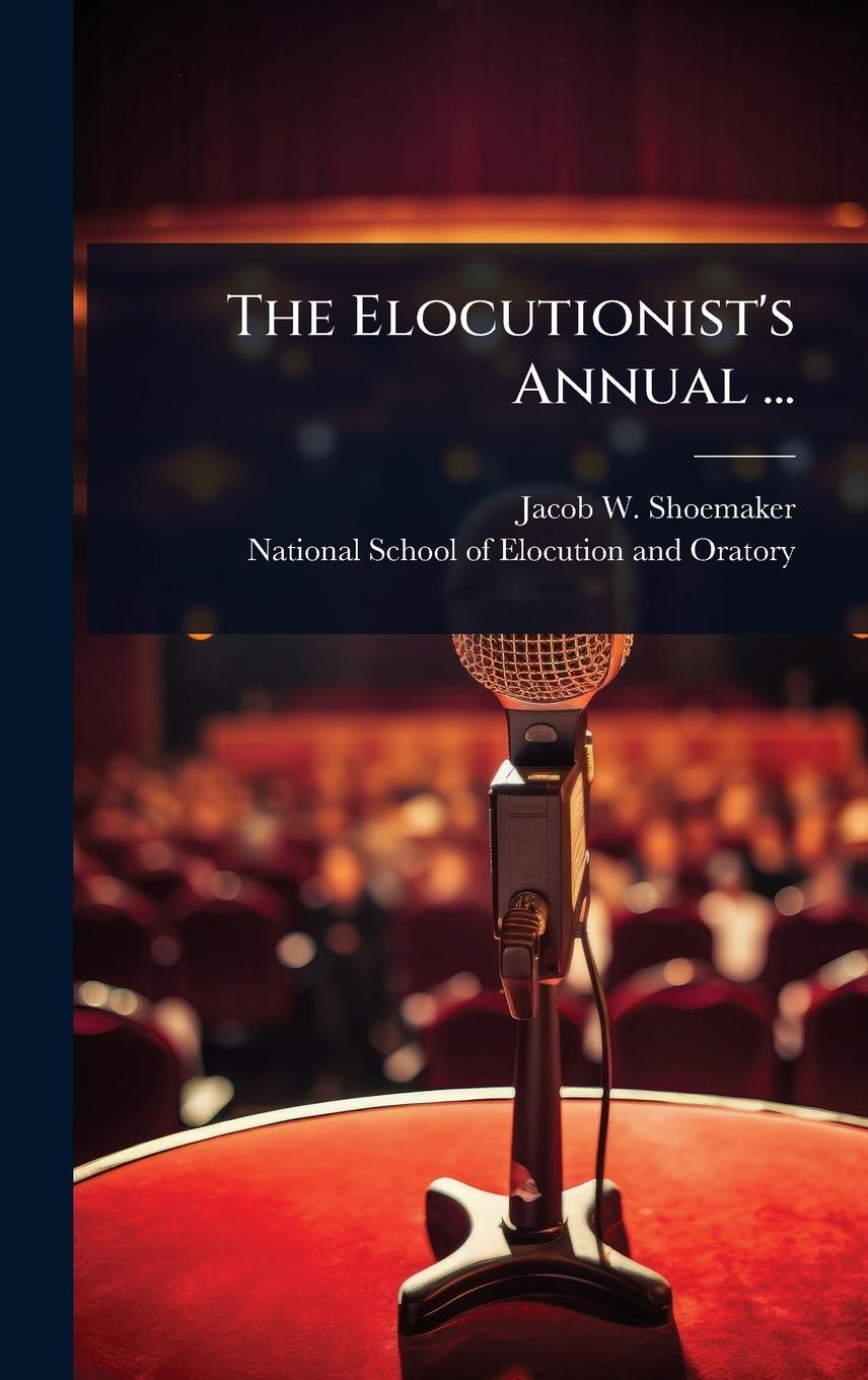 Kniha The Elocutionist's Annual ... 