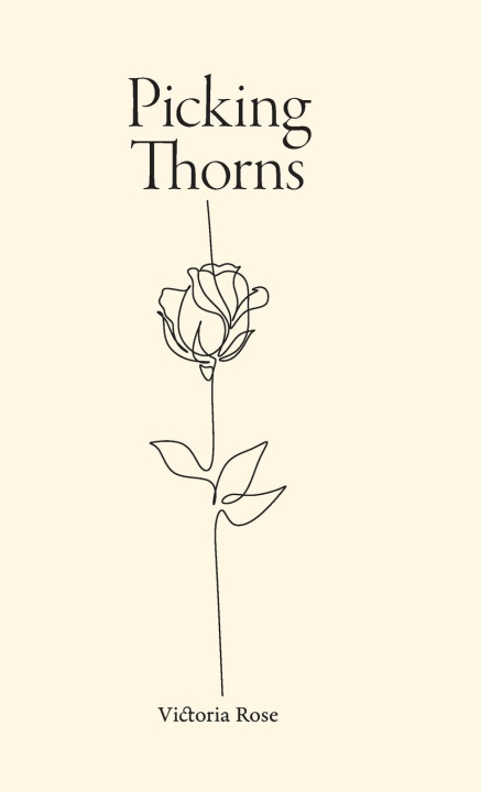 Kniha Picking Thorns Victoria Rose