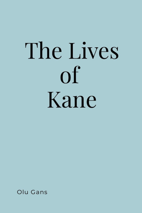 Kniha Kane Olu Gans