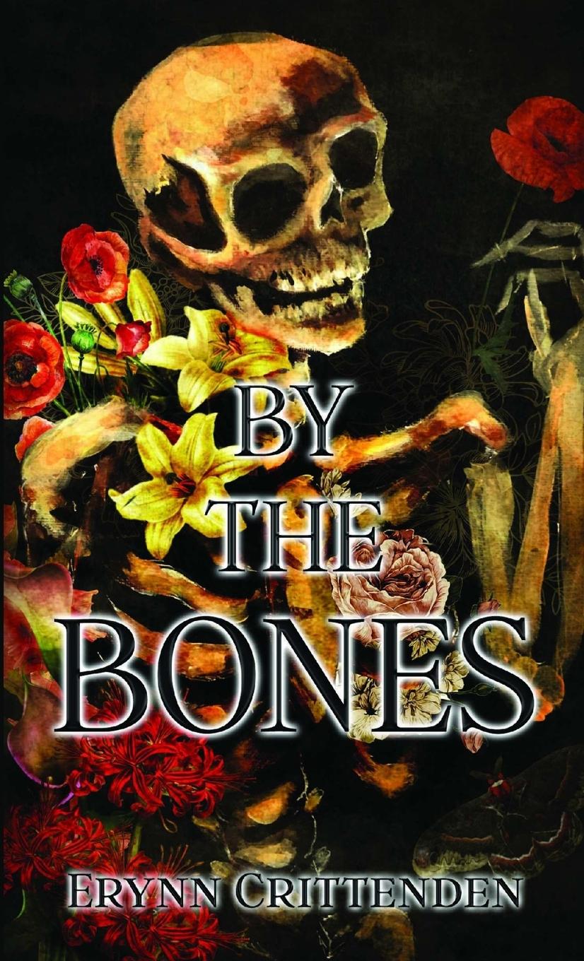 Kniha By the Bones Erynn Crittenden