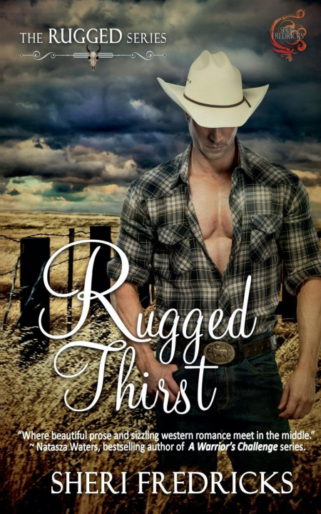 Kniha Rugged Thirst Sheri Fredricks