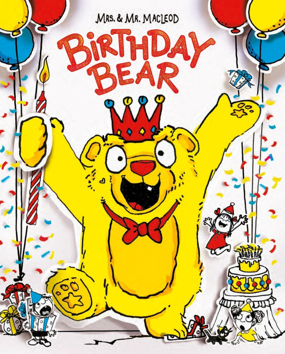Kniha Birthday Bear Mrs. & Mr. MacLeod