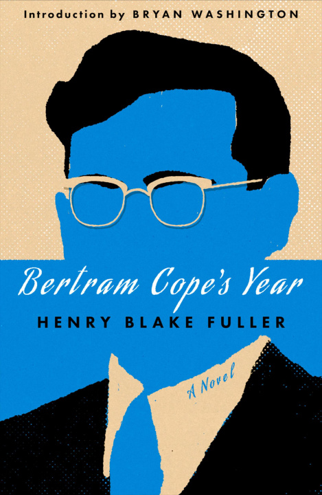 Kniha Bertram Cope's Year FULLER HENRY BLAKE