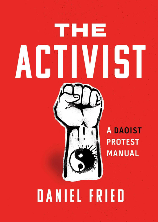 Kniha The Activist FRIED DANIEL