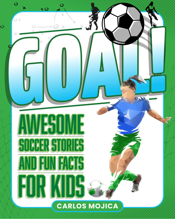 Kniha Goal! MOJICA CARLOS D