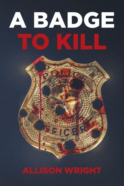 Kniha A Badge To Kill Allison Wright
