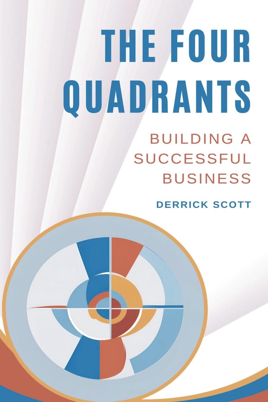Kniha The Four Quadrants Derrick Scott