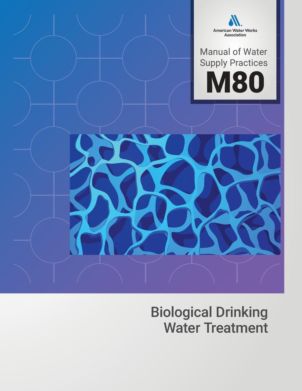 Libro M80 Biological Drinking Water Treatment AWWA