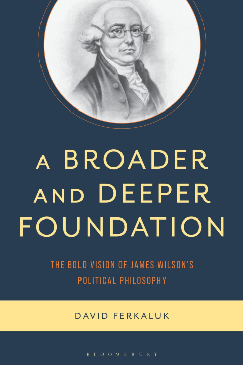 Kniha A Broader and Deeper Foundation David Ferkaluk