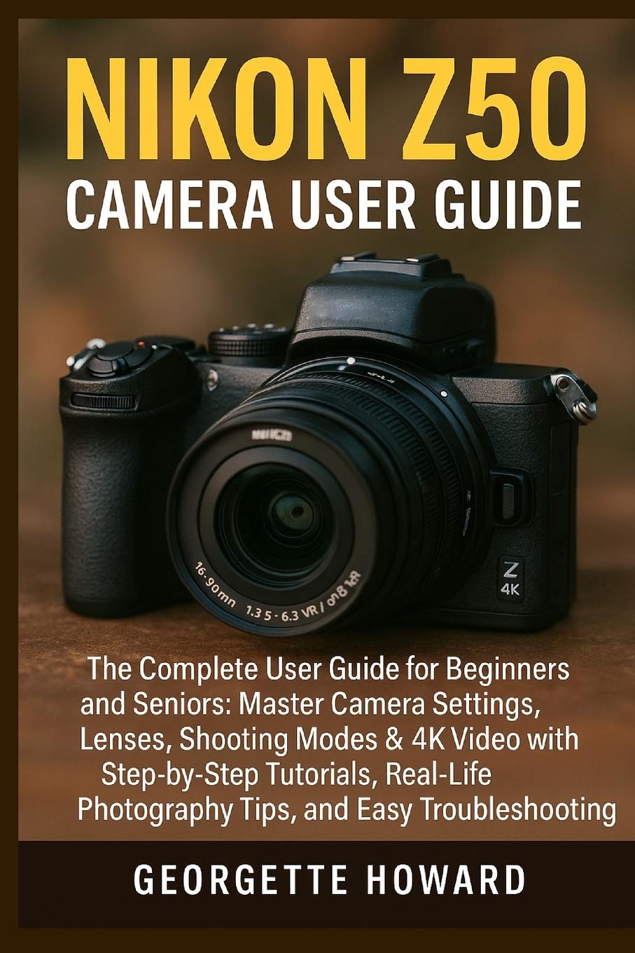 Kniha Nikon Z50 Camera User Guide 