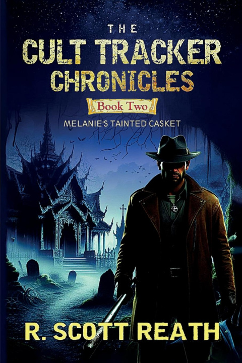 Kniha The Cult Tracker Chronicles 