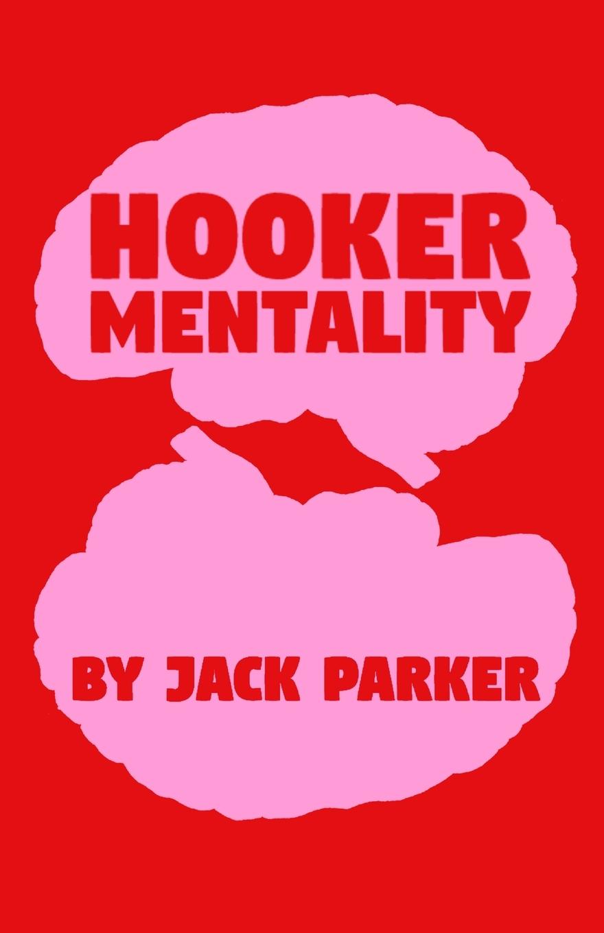 Book Hooker Mentality Jack V Parker