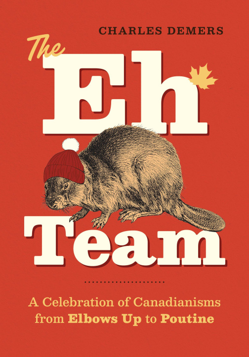 Kniha The Eh Team DEMERS CHARLES