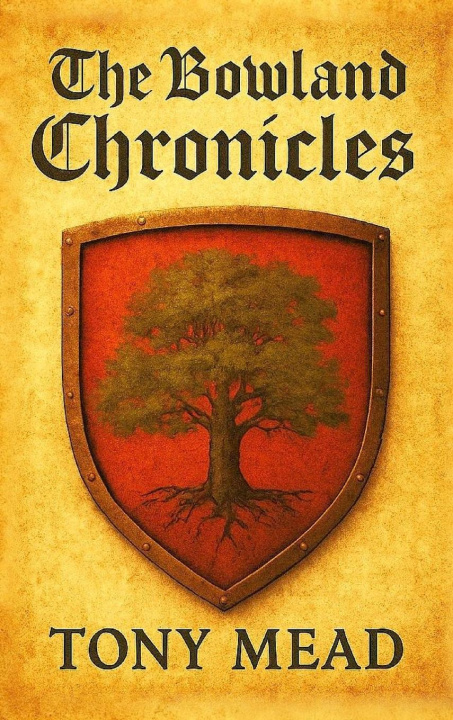 Kniha The Bowland Chronicles Tony Mead