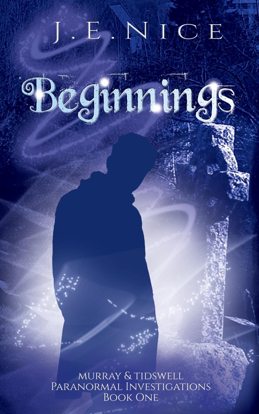 Kniha Beginnings J E Nice