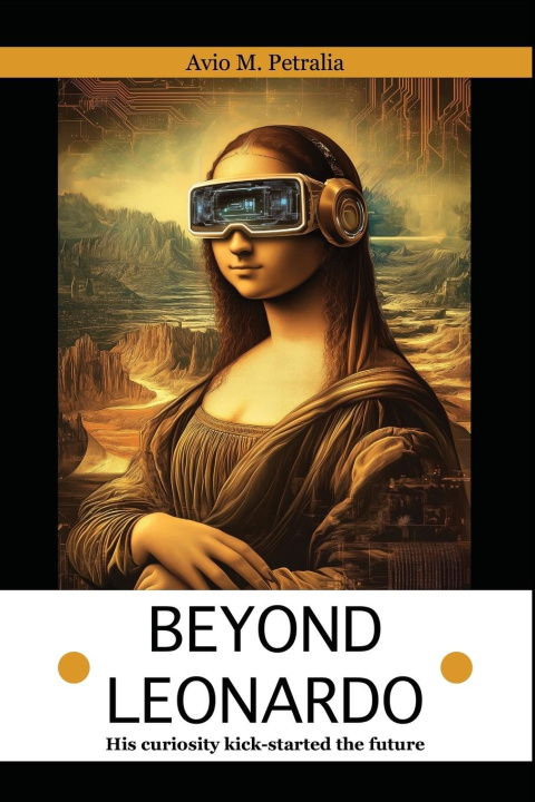 Kniha Beyond Leonardo Avio Mattiozzi Petralia