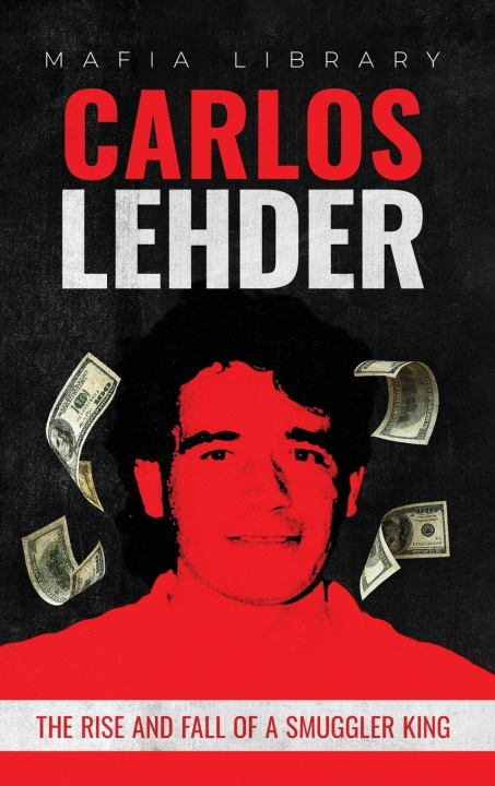 Knjiga Carlos Lehder Mafia Library