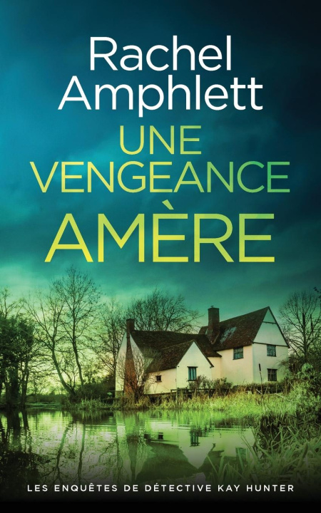 Kniha Une vengeance am?re Rachel Amphlett