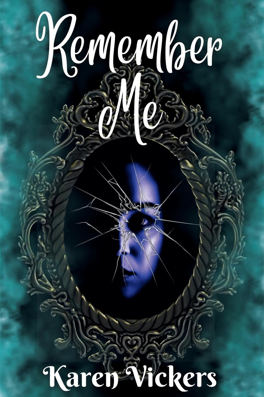 Kniha Remember Me Karen Vickers