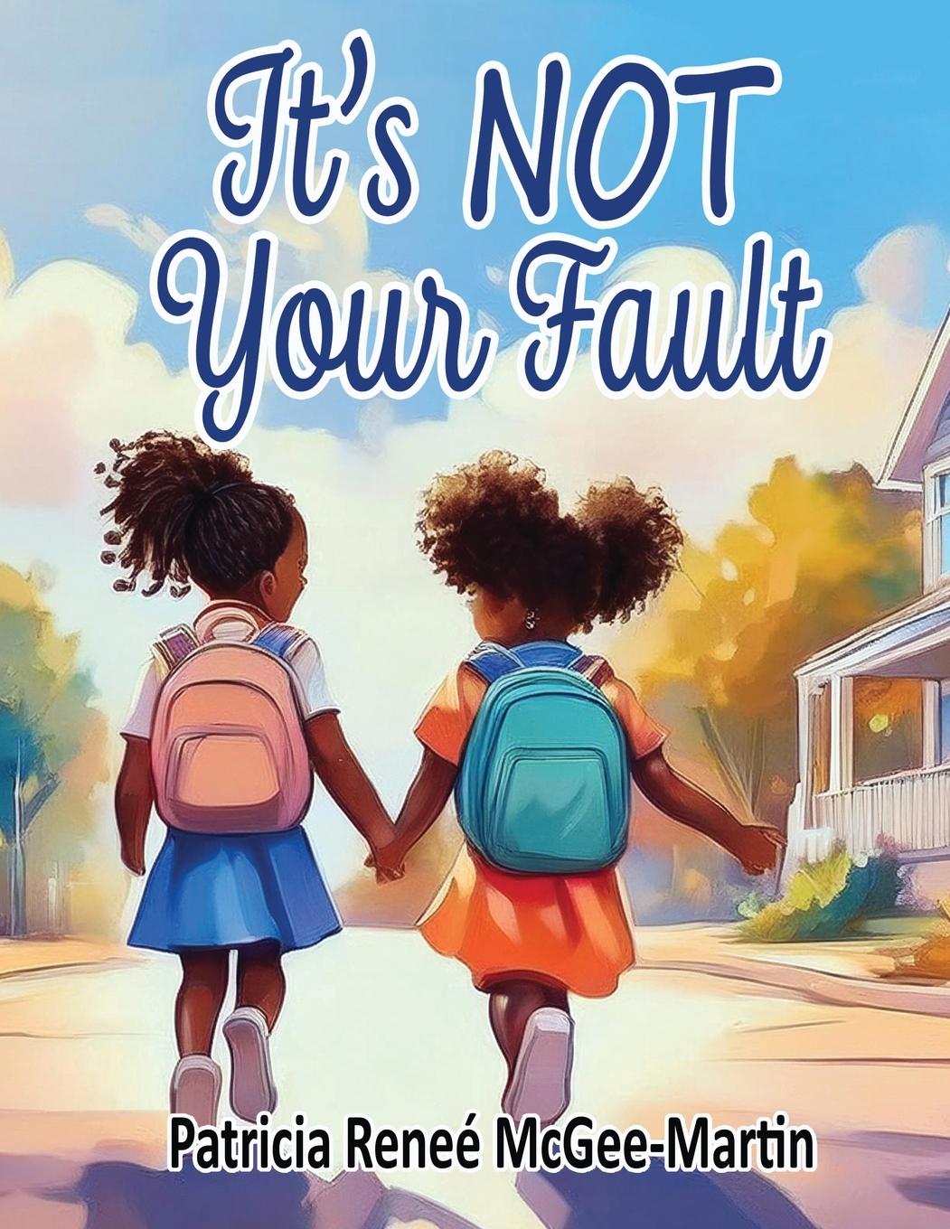 Kniha It's NOT Your Fault Patricia R. McGee-Martin
