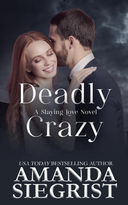Kniha Deadly Crazy 