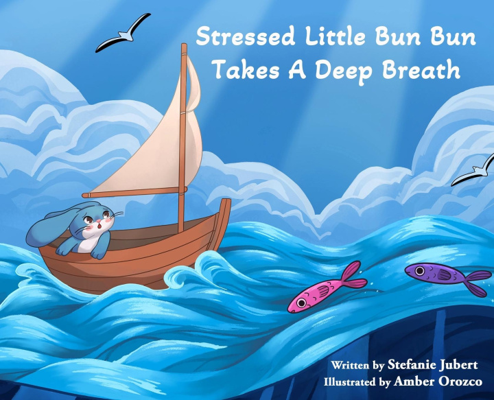 Libro Stressed Little Bun Bun Takes a Deep Breath Amber Orozco