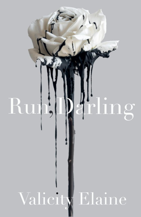 Kniha Run, Darling Valicity Elaine