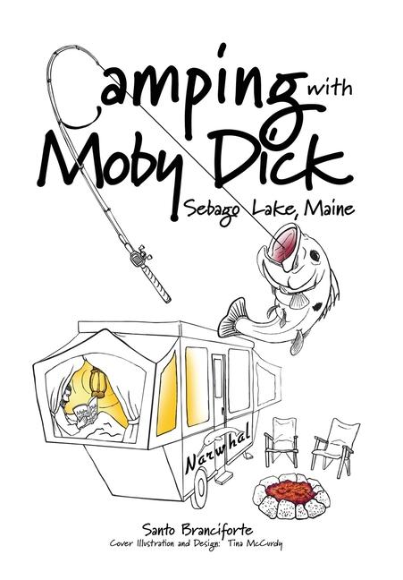 Kniha Camping With Moby Dick Santo Branciforte