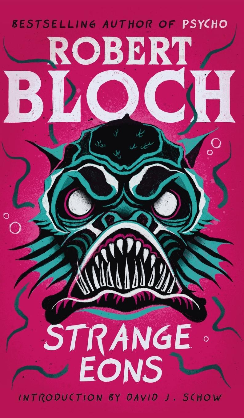 Boek Strange Eons Robert Bloch