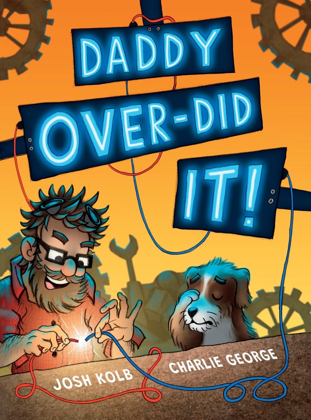 Kniha Daddy Over-Did It Melissa Kolb