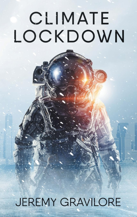 Kniha CLIMATE LOCKDOWN Jeremy Gravilore