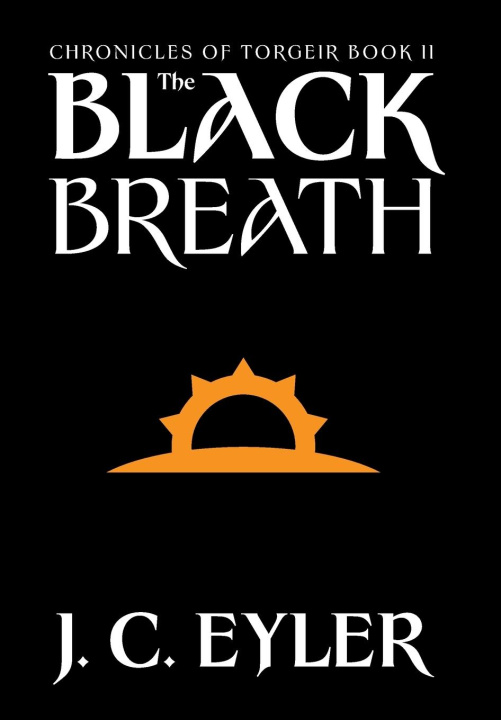 Kniha The Black Breath J. C. Eyler