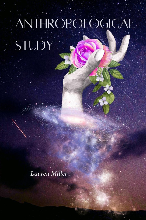 Kniha Anthropological Study Lauren Miller