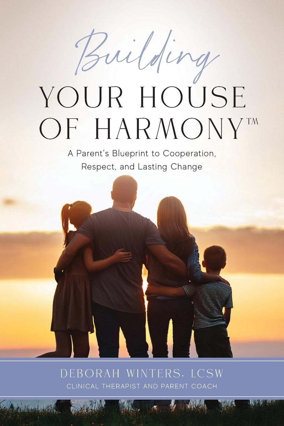 Kniha Building Your House of Harmony(TM) 
