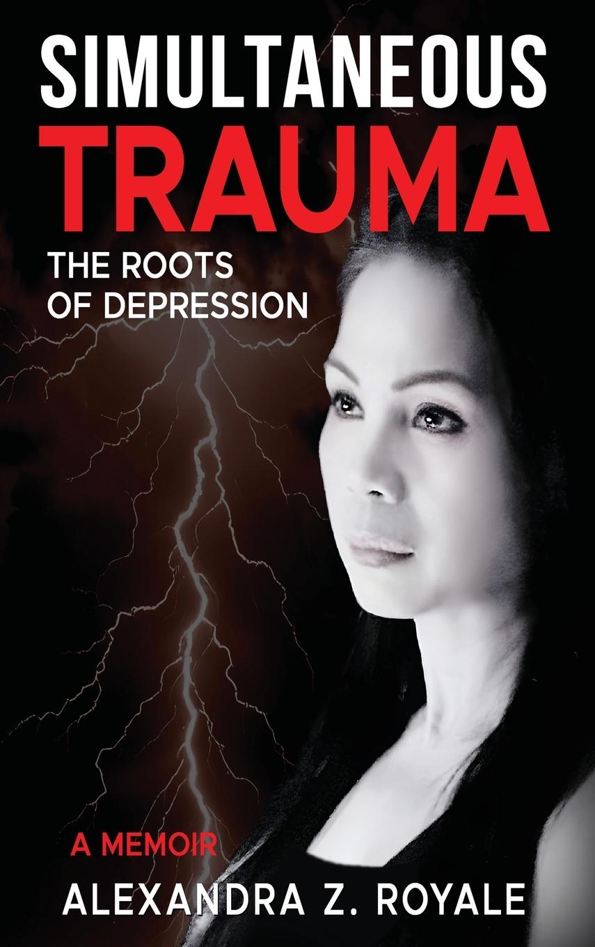 Kniha Simultaneous Trauma Alexandra Z. Royale
