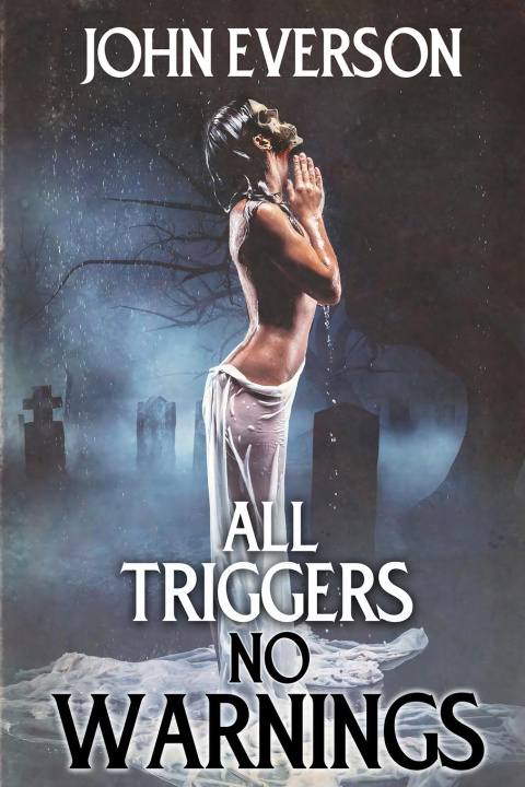 Kniha All Triggers, No Warnings 
