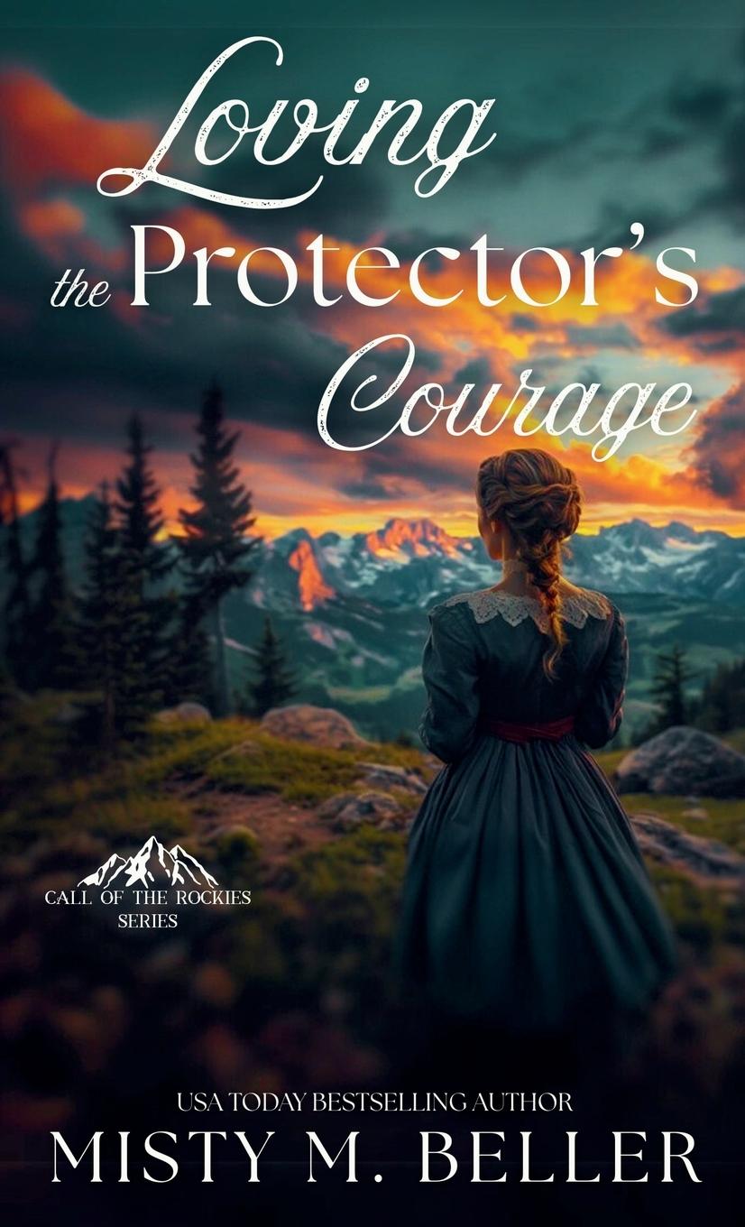 Kniha Loving the Protector's Courage 