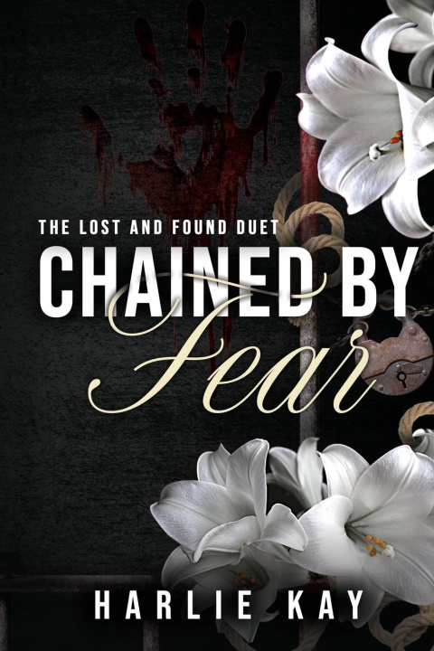 Kniha Chained by Fear 