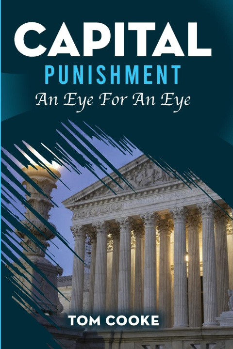 Kniha CAPITAL PUNISHMENT Tom Cooke