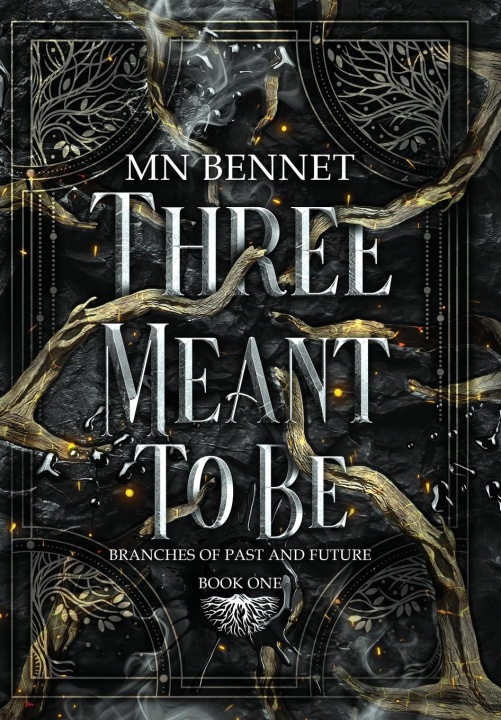Kniha Three Meant To Be MN Bennet