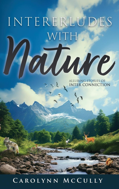 Kniha Interludes With Nature Carolynn McCully